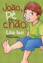 JOÃO, PÉ NO CHÃO / Lilia Iasi