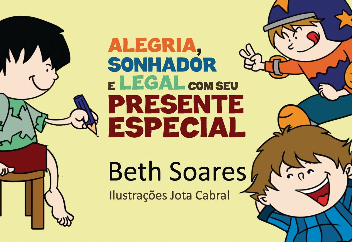 ALEGRIA, SONHADOR E LEGAL COM SEU PRESENTE ESPECIAL / Beth Soares Imagem 1