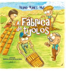 A FÁBRICA DE TIJOLOS / Bruno Nunes Vaz