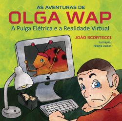 AS AVENTURAS DE OLGA WAP / João Scortecci