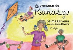 AS AVENTURAS DE RANALUGU / Selma Oliveira