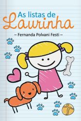AS LISTAS DE LAURINHA / Fernanda Polvani Festi