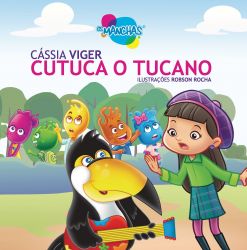 CUTUCA O TUCANO / Cássia Viger