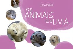 OS ANIMAIS DE LÍVIA / Luisa Prada